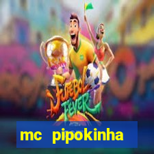 mc pipokinha privacy videos